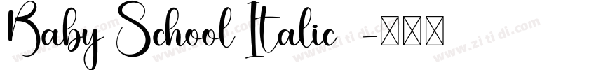 Baby School Italic  字体转换